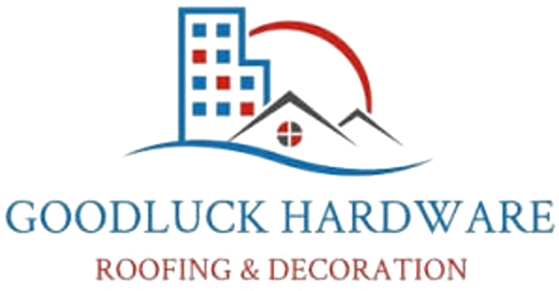 Goodluck Hardware — Roofing & Decoration